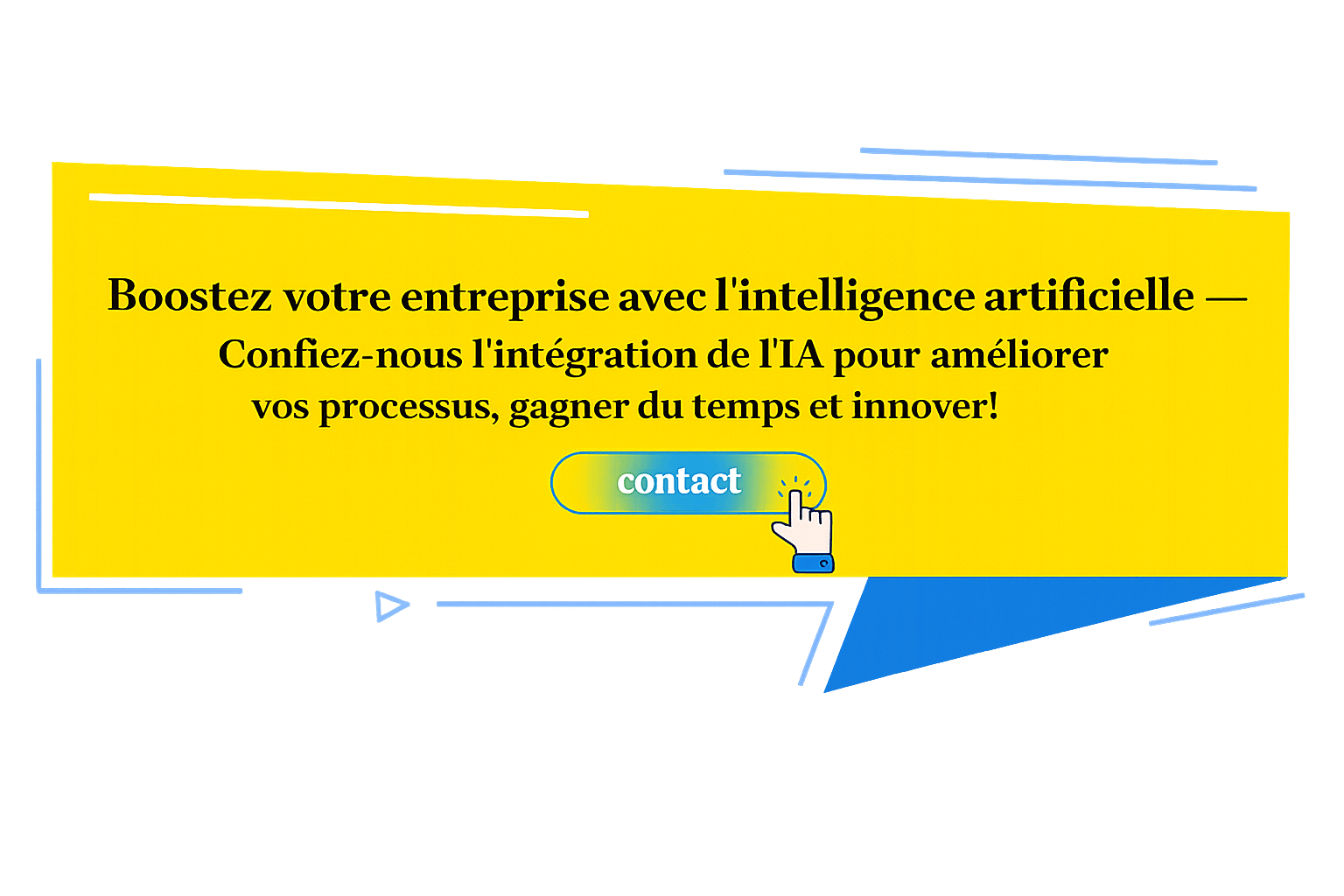 l'avantage de faire appel à notre société pour intégrer inintelligence artificielle dans votre entreprise.